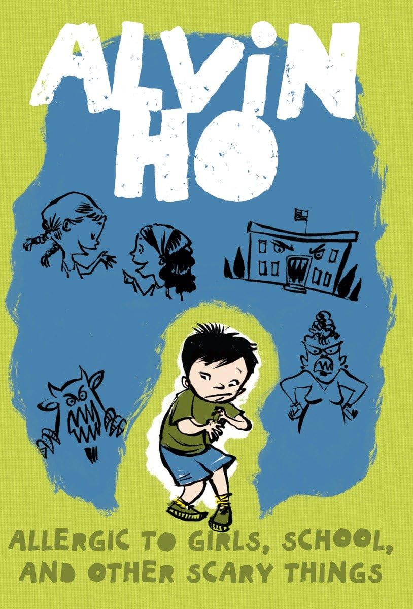 Alvin Ho Allergic to Girls, Schools, and Other Scary Things