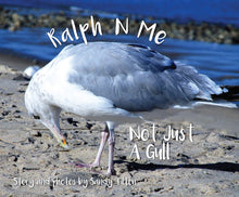 Load image into Gallery viewer, Ralph &#39;N Me - Not Just A Gull
