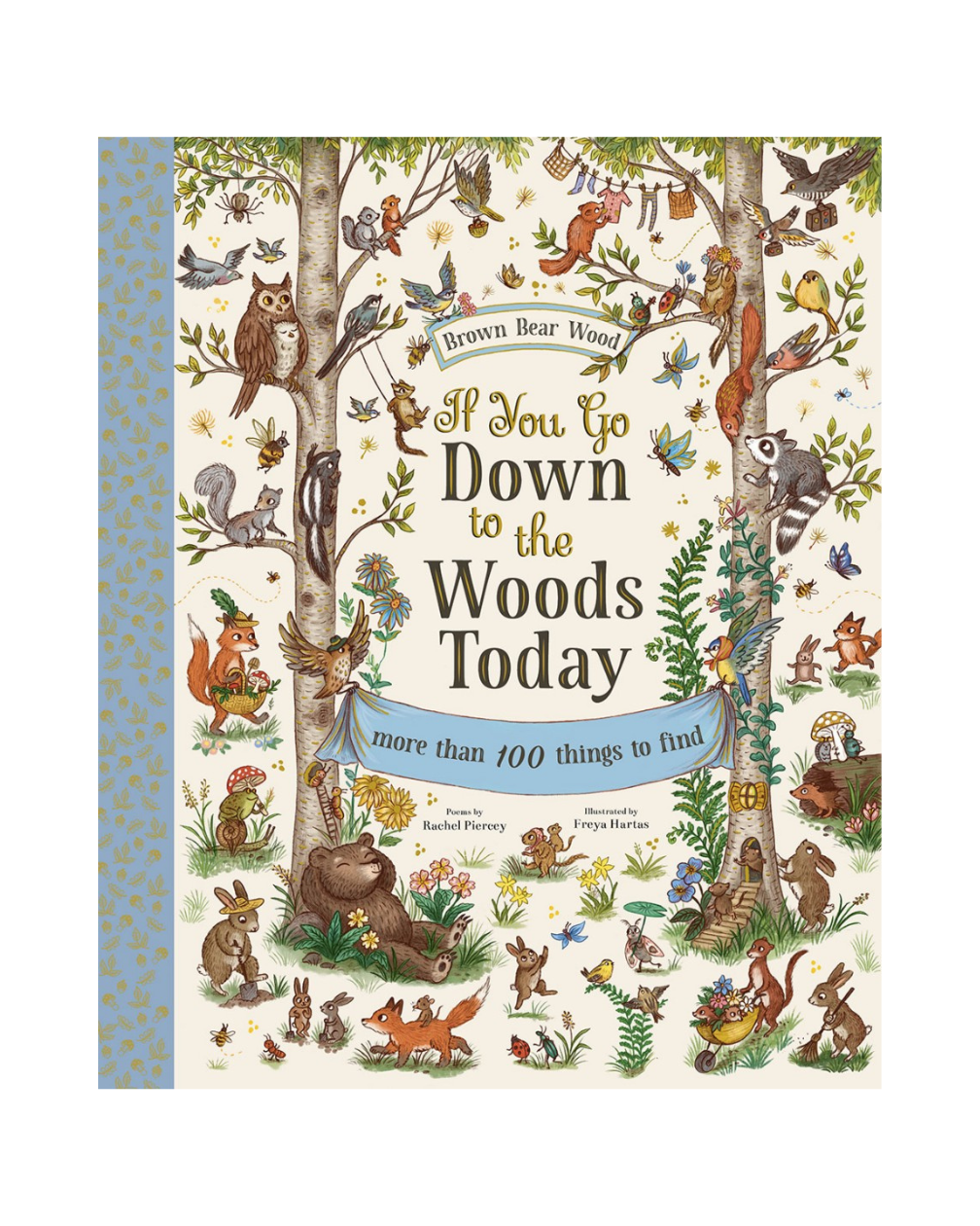 If You Go Down to the Woods Today