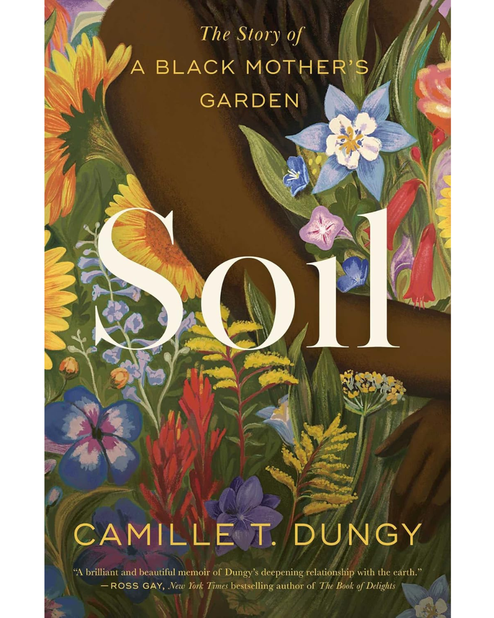 Soil: The Story of a Black Mother’s Garden