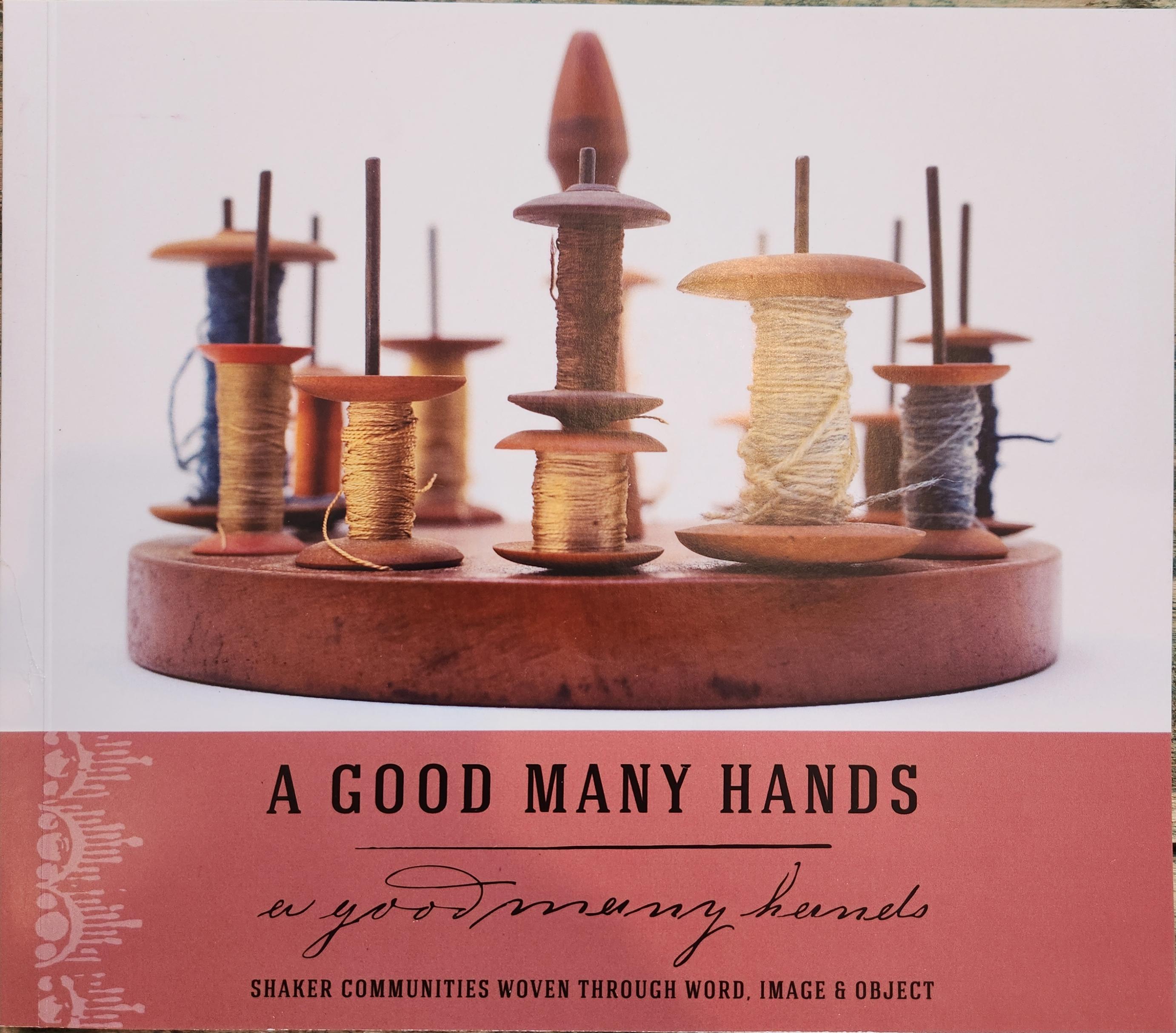 A Good Many Hands - Exhibit Catalog