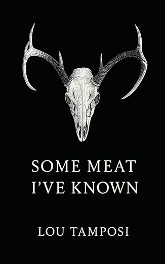 Some Meat I've Known