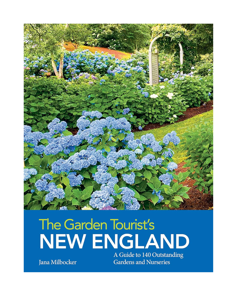 The Garden Tourist's New England