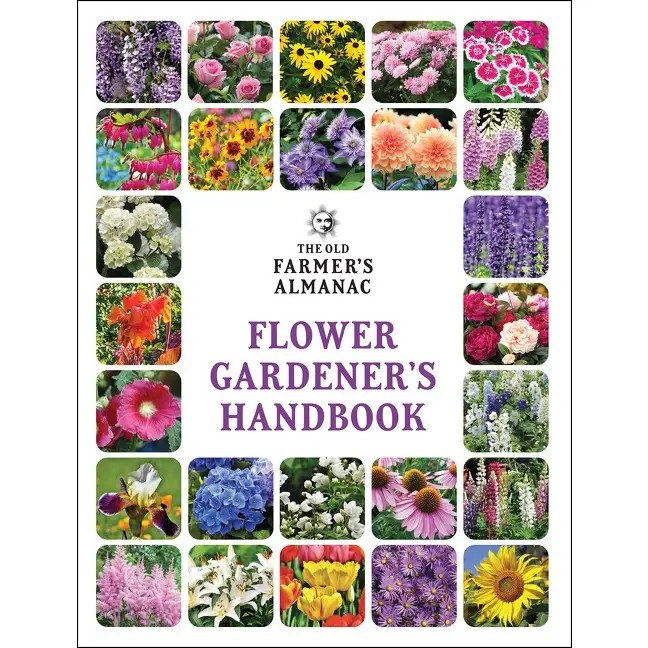 Old Farmer's Almanac Flower Gardener's Handbook