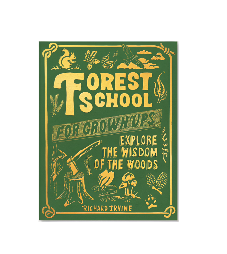 Forest School for Grown Ups