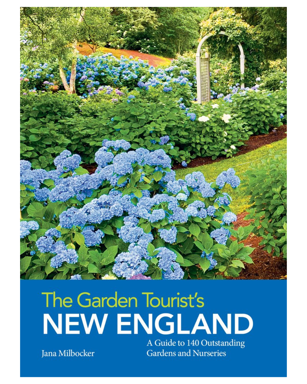 The Garden Tourist's New England