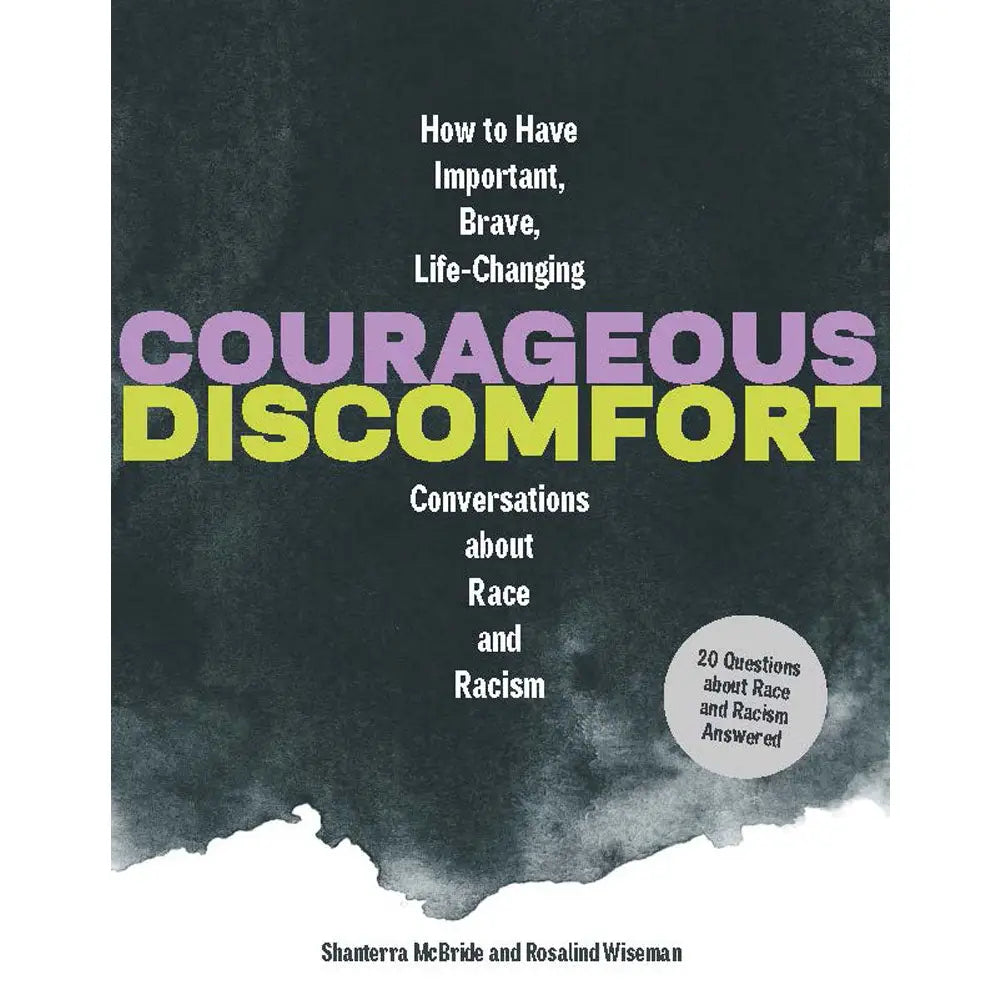 Courageous Discomfort