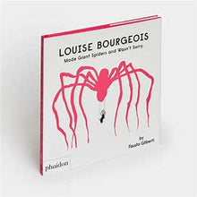Load image into Gallery viewer, Louise Bourgeois Made Giant Spiders and Wasn&#39;t Sorry 24
