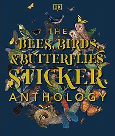 The Bees, Birds & Butterflies Sticker Anthology