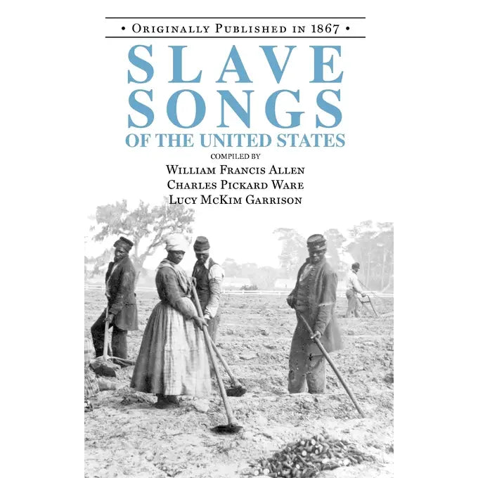 Slave Songs of the United States