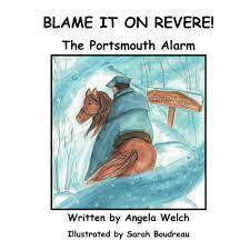 Blame It On Revere - The Portsmouth Alarm