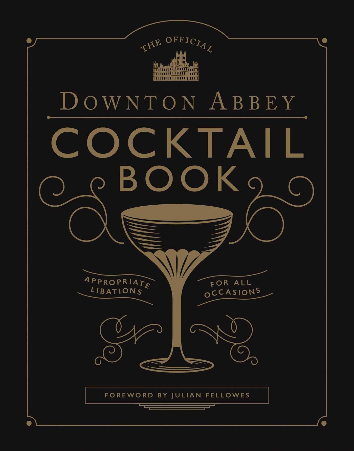 Downton Abbey Cocktail Book