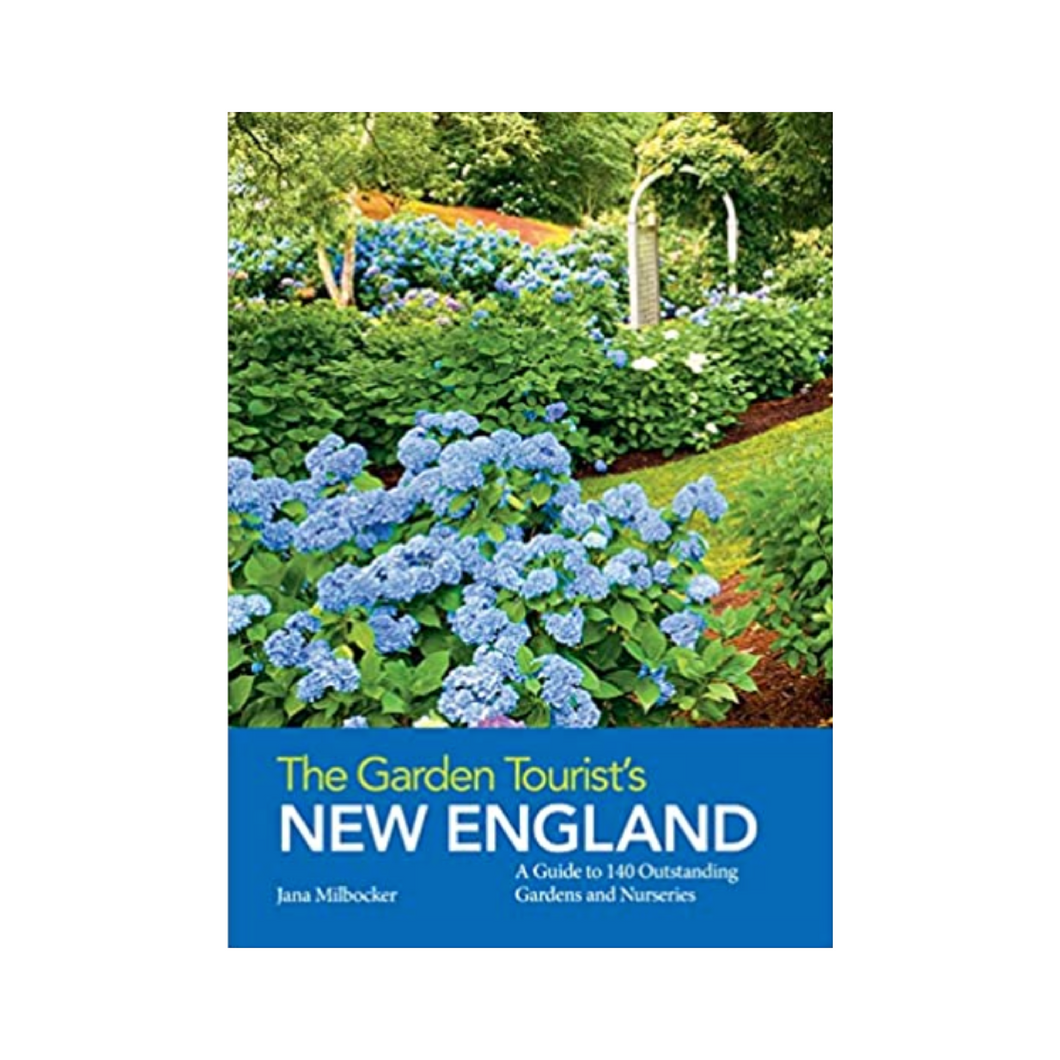 The Garden Tourist's New England