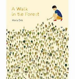 A Walk in the Forest by Maria Dek