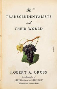 The Transcendentalists and Their World (HARDCOVER)