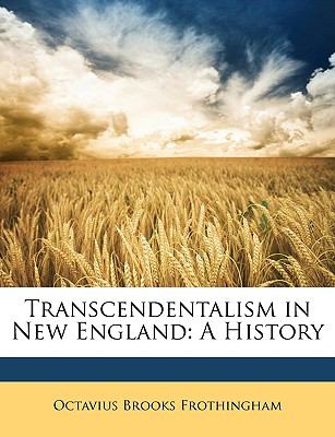 Transcendentalism in New England:  A History