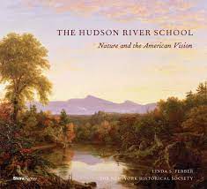 The Hudson River School - Nature and the American Vision
