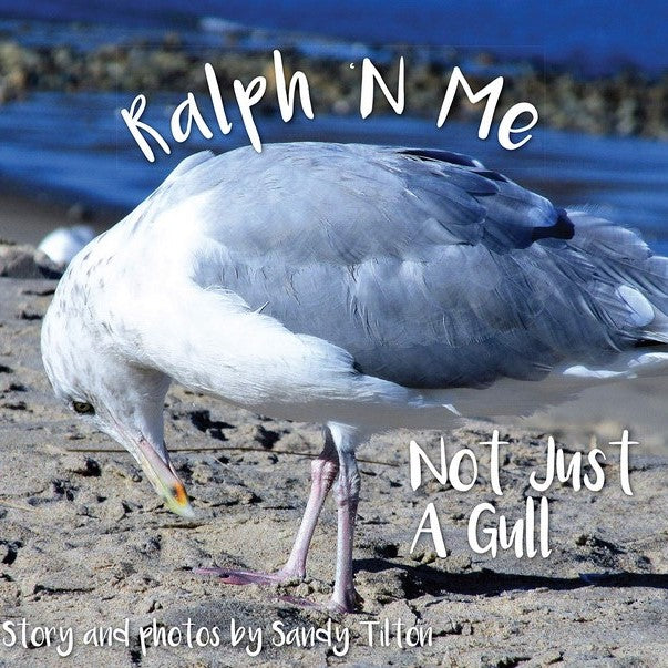 Ralph 'N Me - Not Just A Gull